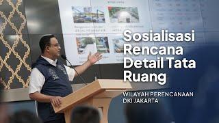 Sosialisasi Rencana Detail Tata Ruang