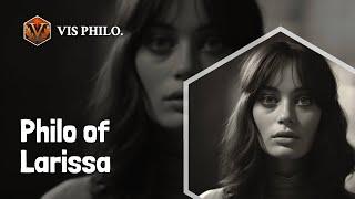 Who is Philo of Larissa｜Philosopher Biography｜VIS PHILOSOPHER