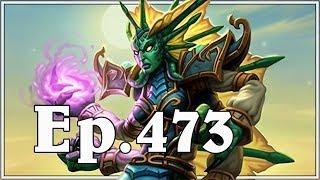 Funny And Lucky Moments - Hearthstone - Ep. 473