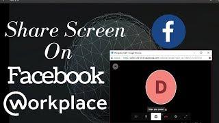 How to Share Screen on Facebook Workplace Desktop App