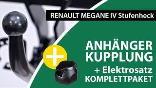 Anhängerkupplung starr RENAULT MEGANE IV Stufenheck | Bosal Komplettsatz + Montage von Rameder