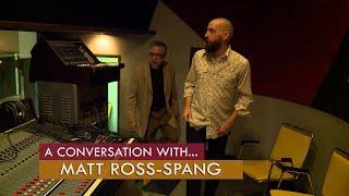 A Conversation with Matt Ross-Spang - November 5, 2021