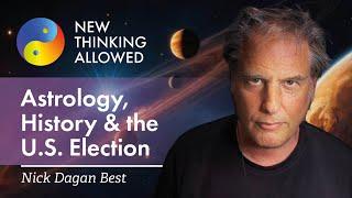 Astrology, History, and the U.S. Election with Nick Dagan Best