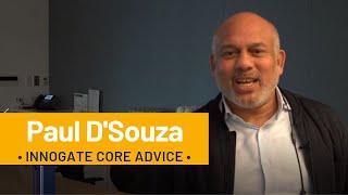 Innogate Core Advice: Paul D'Souza