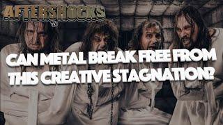 ASTV | Can Metal Break Free From This Creative Stagnation?