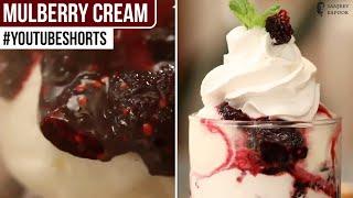 Mulberry Cream | #Shorts | Sanjeev Kapoor Khazana