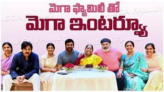 Mega Star Chiranjeevi Family Special Interview | Nagababu | Pawan Kalyan | Anjana Devi | Tree Media