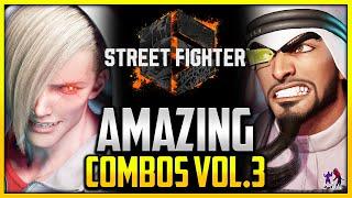 Amazing Combos Vol.3 ▰ 【Street Fighter 6 Highlights】