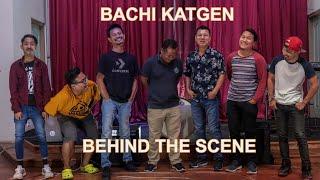 Bachi Katgen (Behind the Scene) | New Garo Gospel Song