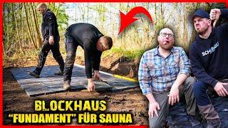 NATURENSÖHNE "FUNDAMENT" für SAUNA - Betonplatten in Dreck legen! | Home Build Solution