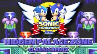 Hidden Palace Classic - Sonic Generations Remix