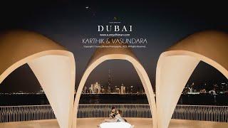 DUBAI PRE WEDDING FILM 2023 | KARTHIK & VASUNDARA | 4K | SUNNY DHIMAN PHOTOGRAPHY | INDIA