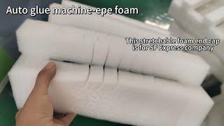 Auto glue machine bond epe foam after punching