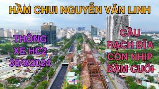 Hầm Chui Nguyễn Văn Linh Sẽ Thông Xe Hầm Chui HC2 Vào 30/9. Cầu Rạch Địa Còn 1 Nhịp Cầu Cuối Cùng