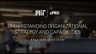 Understanding Organizational Strategy and Capabilities