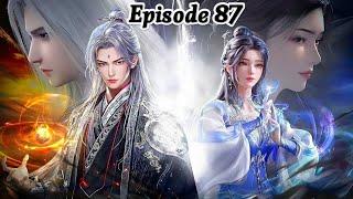 Renegade Immortal Episode 87 Explanation || Multiple Subtitles English Hindi Indonesia