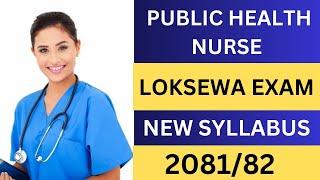 Public Health Nurse Loksewa Syllabusl Sangh PHN Syllabus | Public Health Nurse Loksewa Syllabus