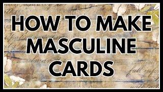 How to make a masculice cards... easy and simple card idea for any occasion + great gift idea!