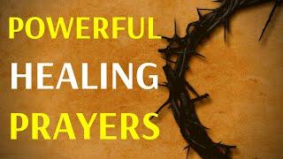 Powerful Prayers For Healing In Your Body - Receive Your Healing Miracle In Jesus Name