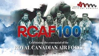 RCAF 100 - Celebrating the centennial of the Royal Canadian Air Force