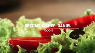 Welcome to the kitchen of Chef Daniel