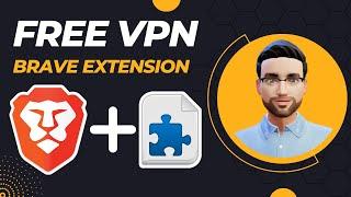 How to get a free VPN using your Brave browser | No Software Needed!