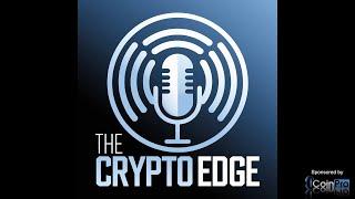 The Crypto Edge Podcast #2