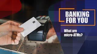 What are micro-ATMs?