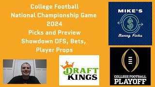 College Football 2024 National Championship Game Picks and Preview  Showdown DFS, Bets, Player Props