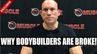 WHY BODYBUILDERS ARE BROKE!  Dave Palumbo Rant!