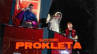 Shtosmo - Prokleta