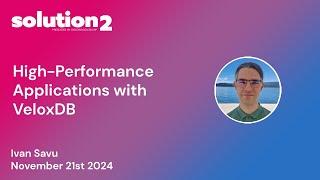 High-Performance Web Applications with VeloxDB with Ivan Savu