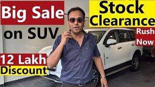 BIGGEST STOCK CLEARANCE Sale on SUV Cars. Upto 12 Lakh DISCOUNT