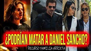 🟥 ¿QUIEREN QUE MATEN A DANIEL SANCHO LA FAMILIA DE EDWIN ARRIETA Y JUANGO OSPINA? PIDEN 800.000€