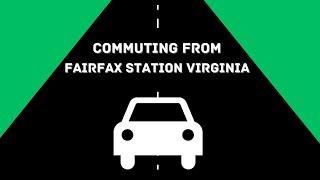 Getting Around Fairfax Station, Virginia: A Guide to Transportation and Commuting Options