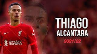 Thiago Alcântara 2021-22 ● Magic Skills,Goals & pass/ HD(4k)