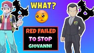 RED FAILED TO STOP GIOVANNI? BY PokeFierce