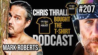 World Champion Streaker | Mark Roberts | Chris Thrall's Bought The T-Shirt Podcast