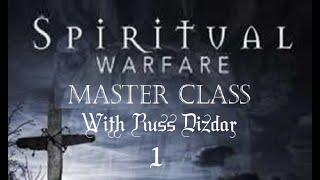 Spiritual Warfare MASTER Class | Know Thy Enemy | Russ Dizdar - PART 1