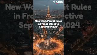 New Work Permit Rules in France - Effective September 2024  #WorkInFrance  #FrenchEmployment