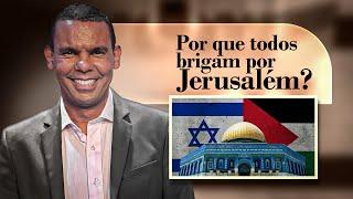 POR QUE TODOS BRIGAM POR JERUSALÉM? #RodrigoSilva #Israel #Jerusalém