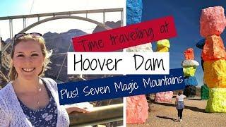 Time travelling at HOOVER DAM! + Seven Magic Mountains | The VEGAS Vlogs 