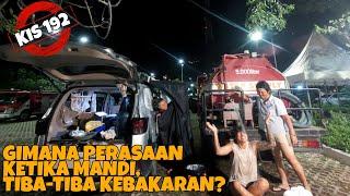 MANDI DENGAN 1 TANKI AIR DAMKAR, TIBA-TIBA ADA KEBAKARAN | Campervan Keliling Indonesia |