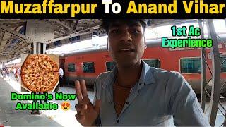 02557 Sapt Kranti SF Express | Muzaffarpur Jn to Anand Vihar in 1st AC