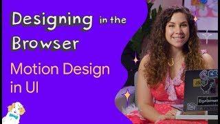 Motion design in UI - Designing in the Browser