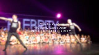 This Aint Over | Celebrity "Dance Down" | Tony Elliott Choreography | Feat Gunner James