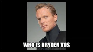 Who is Dryden Vos?