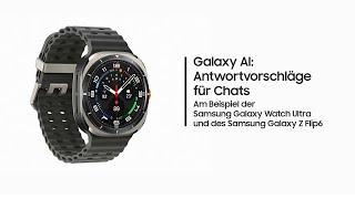 Galaxy Watch Ultra: Galaxy AI - Antwortvorschläge für Chats