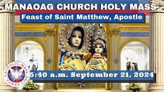 CATHOLIC MASS  OUR LADY OF MANAOAG CHURCH LIVE MASS TODAY Sep 21, 2024  5:41a.m. Holy Rosary