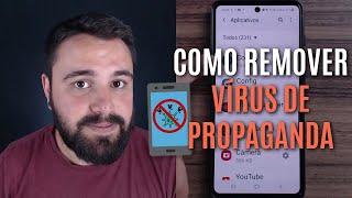 COMO TIRAR VIRUS DE PROPAGANDA DO CELULAR